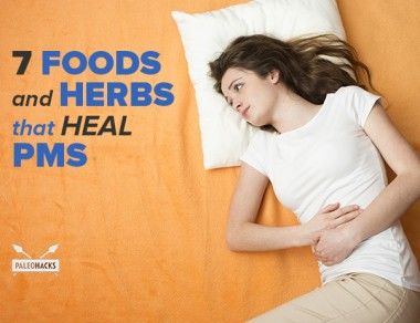 7 Foods and Herbs That Heal PMS