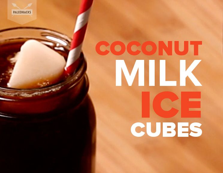 These Coconut Milk Ice Cubes Are the Easiest Paleo Trick