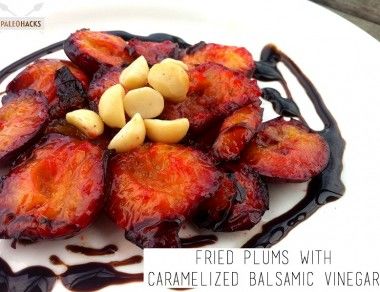 Fried Plums with Caramelized Balsamic Vinegar