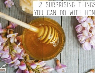 2 Surprising Things You Can Do With Honey