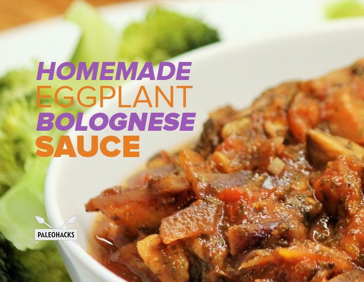 Homemade Eggplant Bolognese Sauce Recipe PaleoHacks